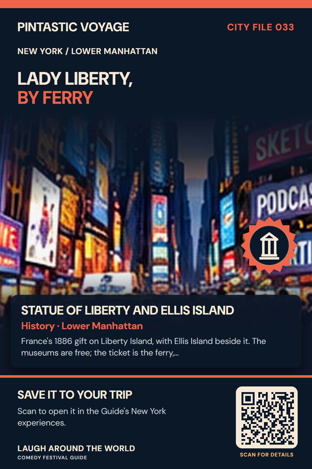 Pin: Statue of Liberty and Ellis Island, history in Lower Manhattan, New York