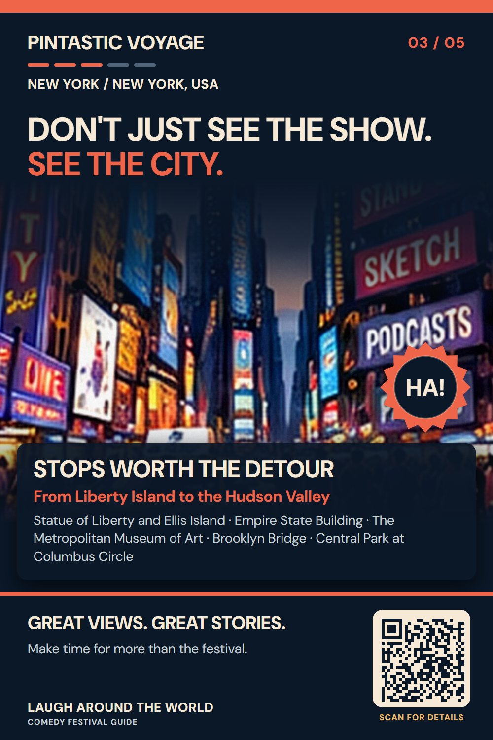 Pin 3 of 5: Don't just see the show. See the city.