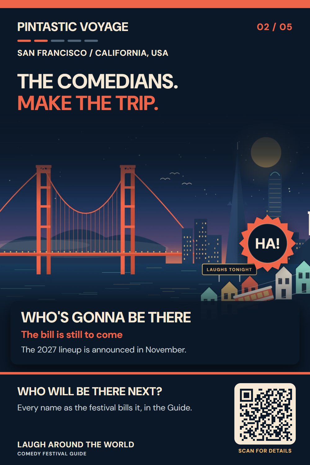 Pin 2 of 5: The comedians. Make the trip.